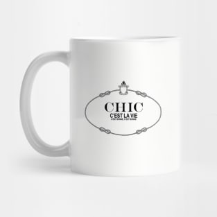 Chic C'est La Vie Mug